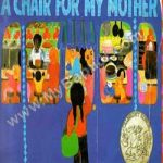 मेरी माँ के लिए कुर्सी | A CHAIR FOR MY MOTHER