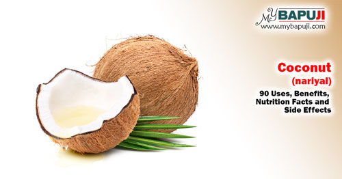 Coconut (nariyal) 90 Uses Benefits Nutrition Facts and Side Effects