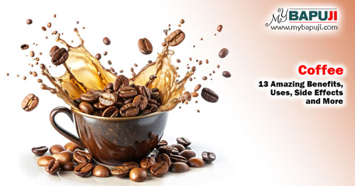 13 Amazing Benefits of Coffee its Uses Side Effects and More